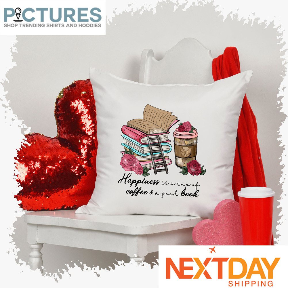 Happiness is a cup of coffee and a good book Valentine's day pillow