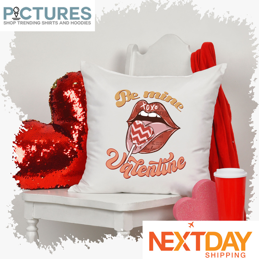 Lips xoxo Be mine Candy Valentine's day pillow