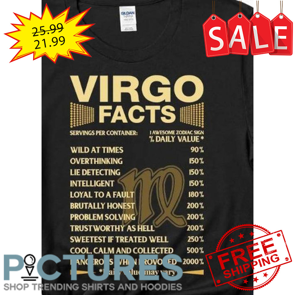 Virgo facts daily value may vary shirt