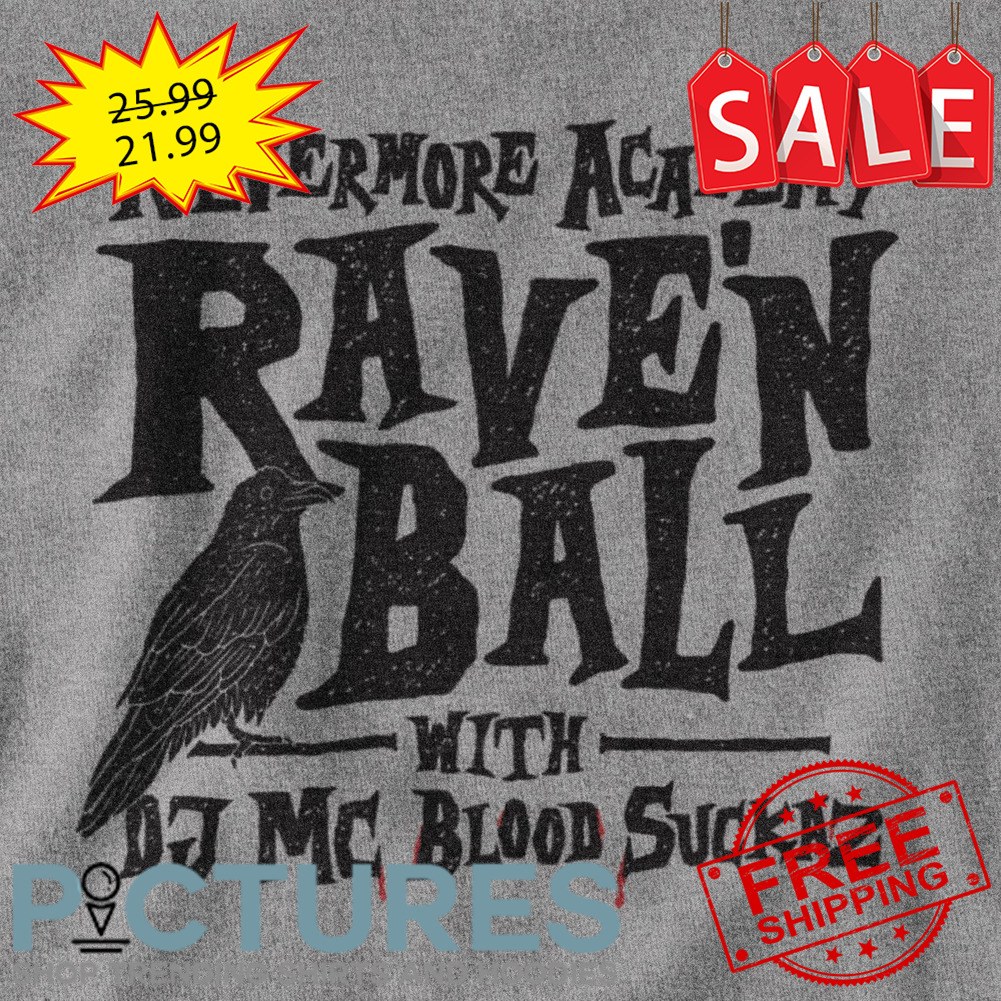 Nevermore academy raven ball with DJ MC Blood Suckaz shirt