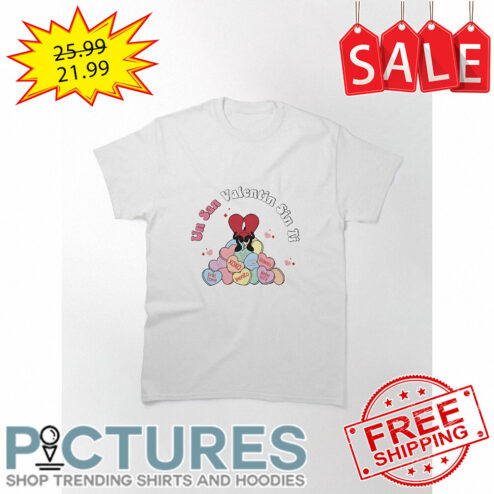 Bad Bunny Un San Valentine Sin Ti Heart Valentine_s day shirt