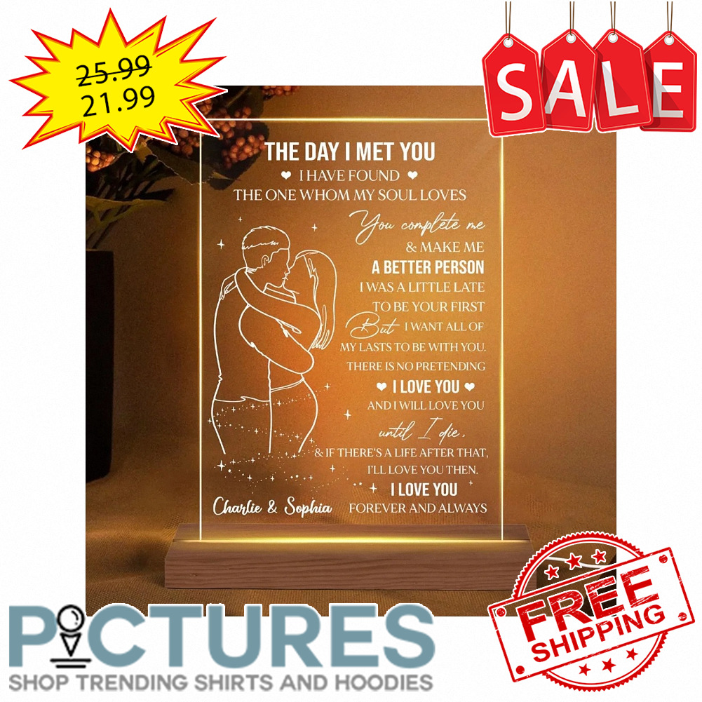 Personalized Couple The Day I Met You I have Found The One Whom My Soul Loves Custom Name Led Night Light