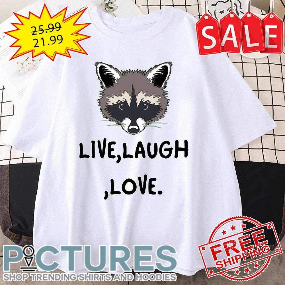Opossum Live Laugh Love Funny shirt