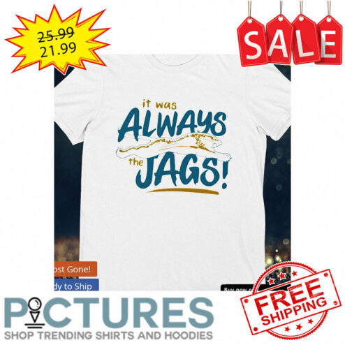It was always the Jacksonville Jaguars NFL shirt