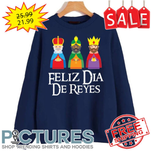 Three Kings Day Epiphany Feliz Dia De Reyes shirt