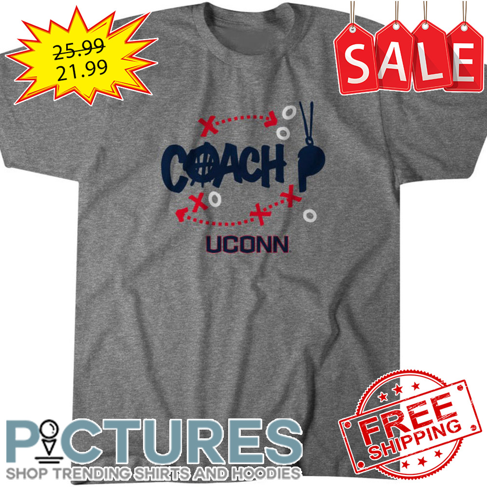 Uconn Basketball Paige Bueckers coach P shirt