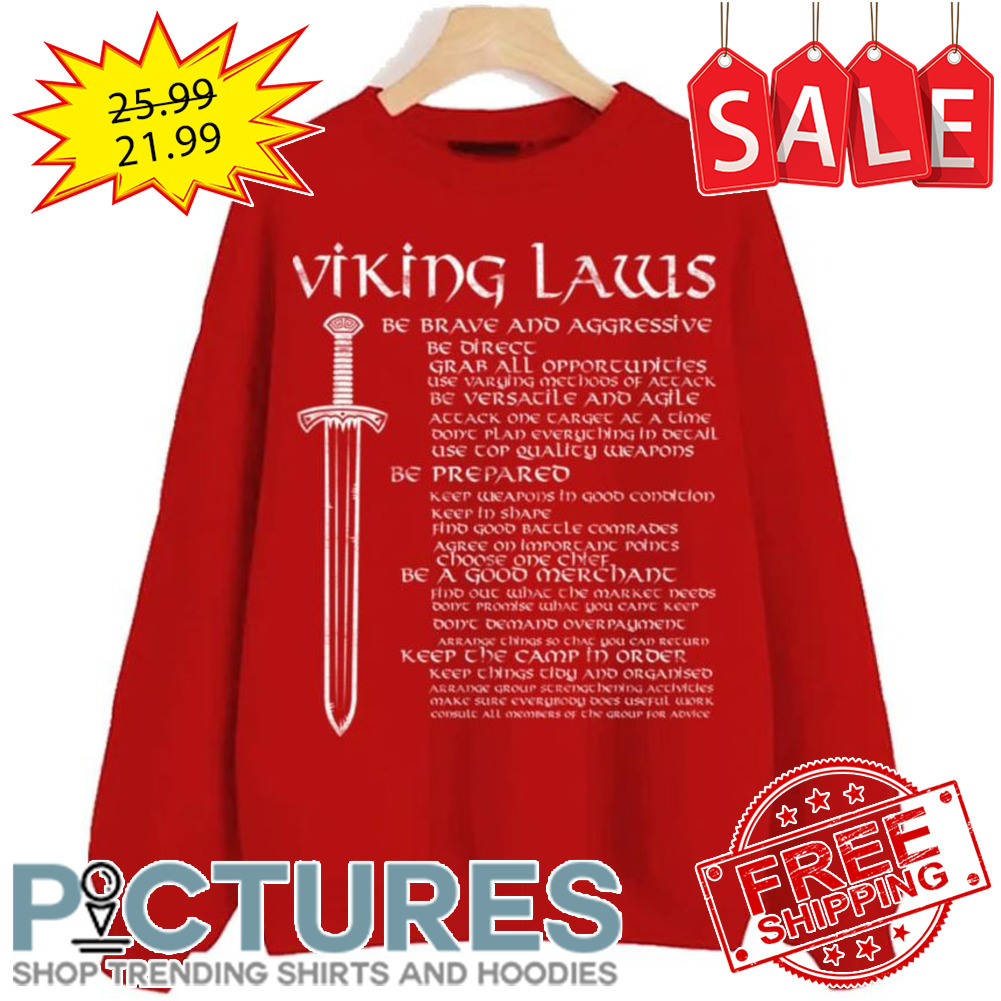 Viking Laws Scandinavian Warriors Sword Viking Valhalla shirt