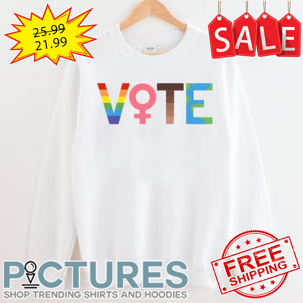 Vote Graphic Lgbtq+ Feminism Blm And Climate Change shirt