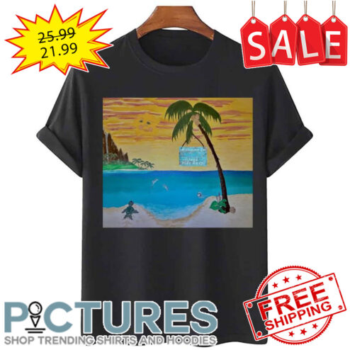 Welcome To Noah’s Island Hide Away Customized shirt