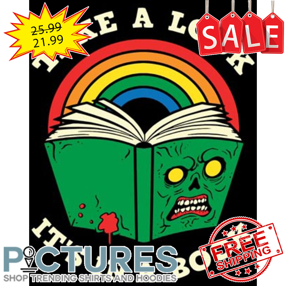Evil Book Take a Look it's in a book shirt