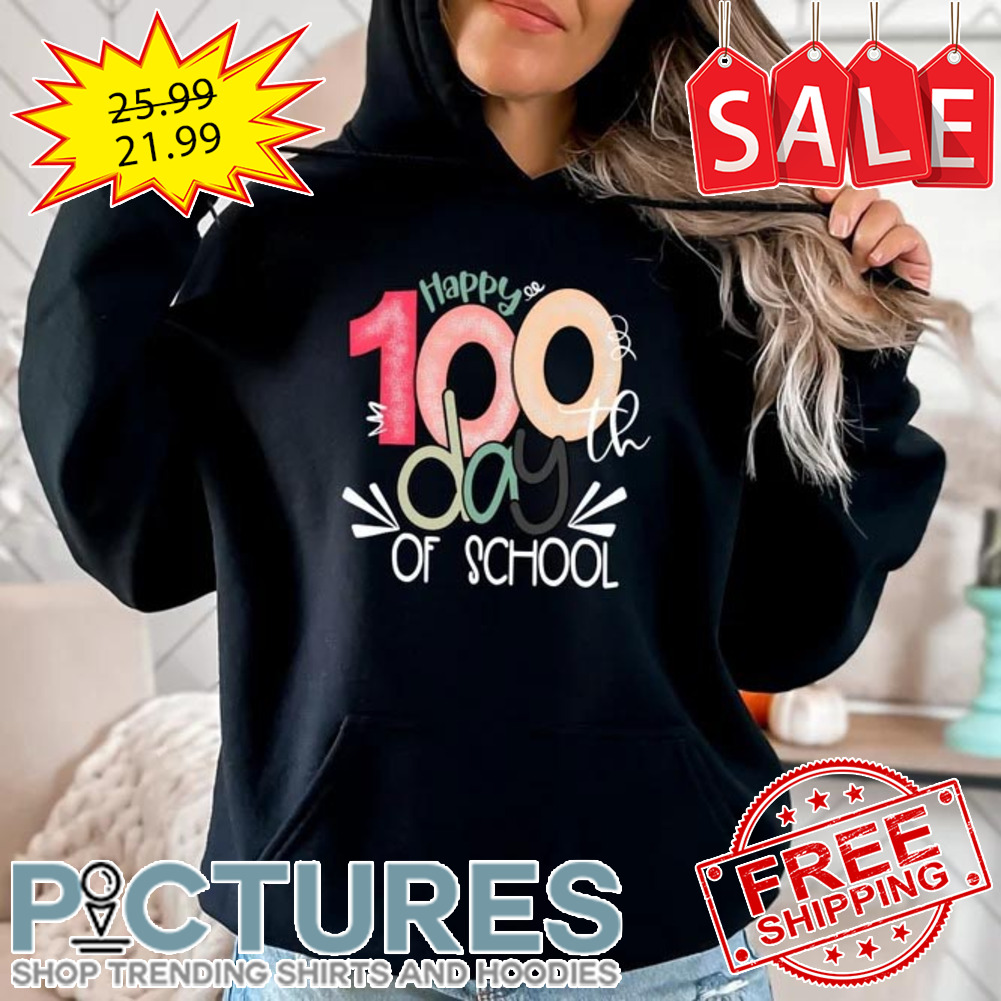 Happy 100 Days of School shirt