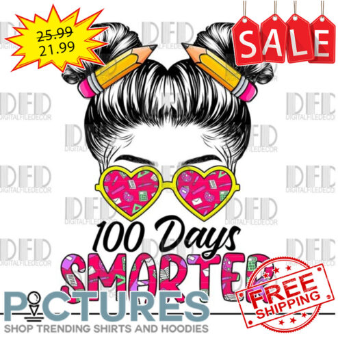 Messy Bun Hair 100 Days Smarter shirt