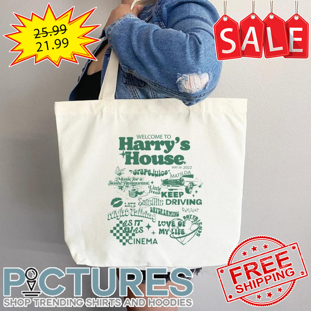 Welcome to Harry's House grape juice keep driving day dreaming night talking love of my life tote bag