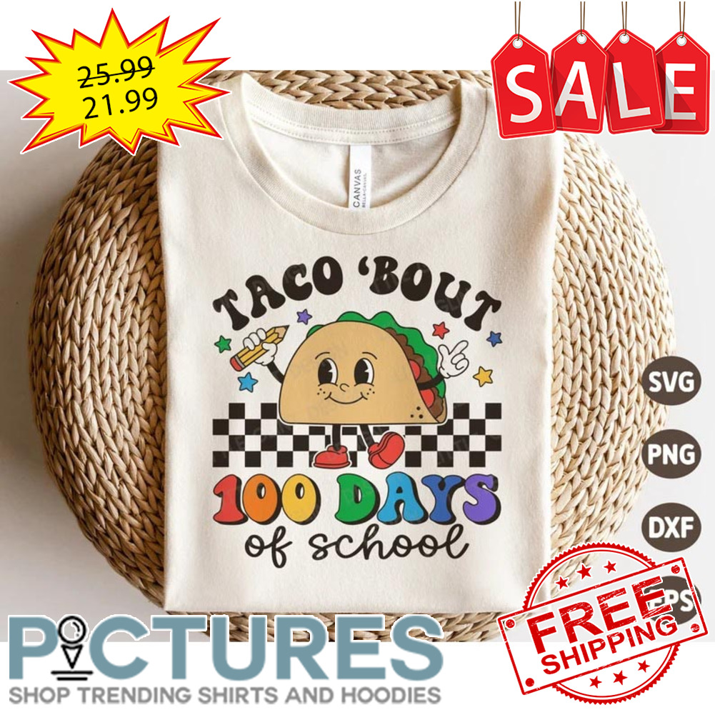 Taco Bout 100 days of school Retro Vintage shirt