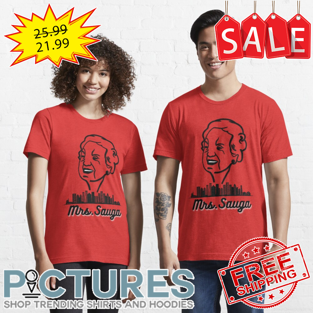 Mrs Sauga Hazel McCallion Mississauga shirt