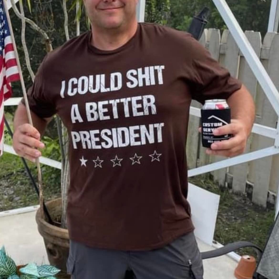 I could shit a better president shirt