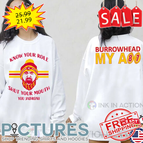 Know Your Role And Shut Your Mouth Super Bowl 2023 shirt