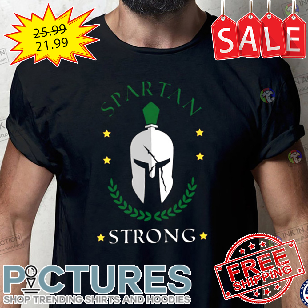 MSU Spartan Strong shirt
