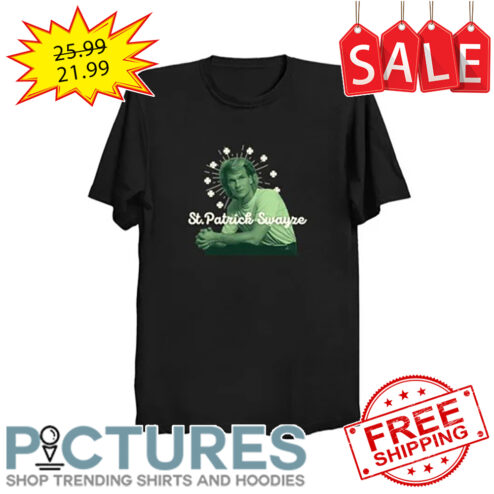 St Patrick's Swayze Shamrocks St Patrick's day shirt