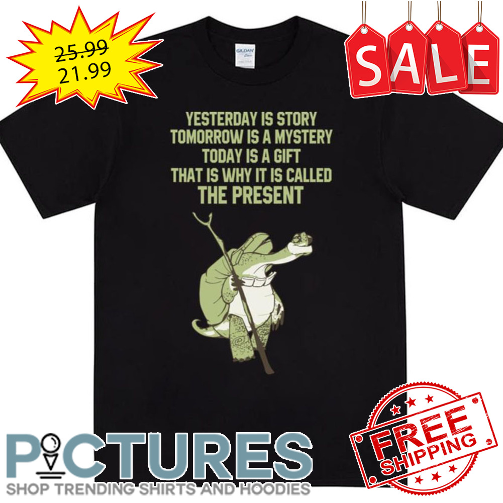 Is Called The Present Kung Fu Panda shirt
