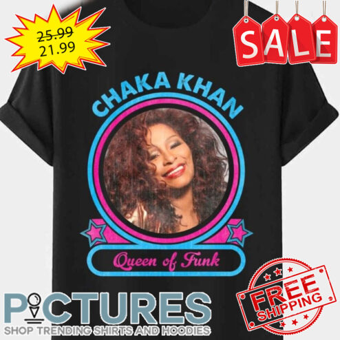 Yvette Marie Stevens Chaka Khan Queen Of Funk shirt