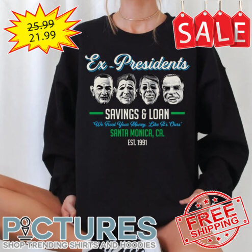 Ex Presidents Savings And Loans Point Break shirt