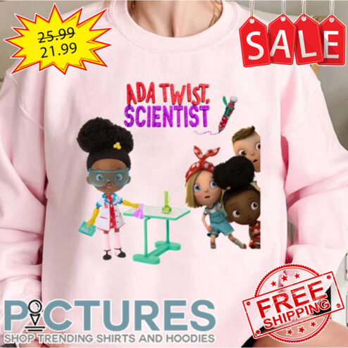 Experiment On Lap Ada Twist Scientist shirt
