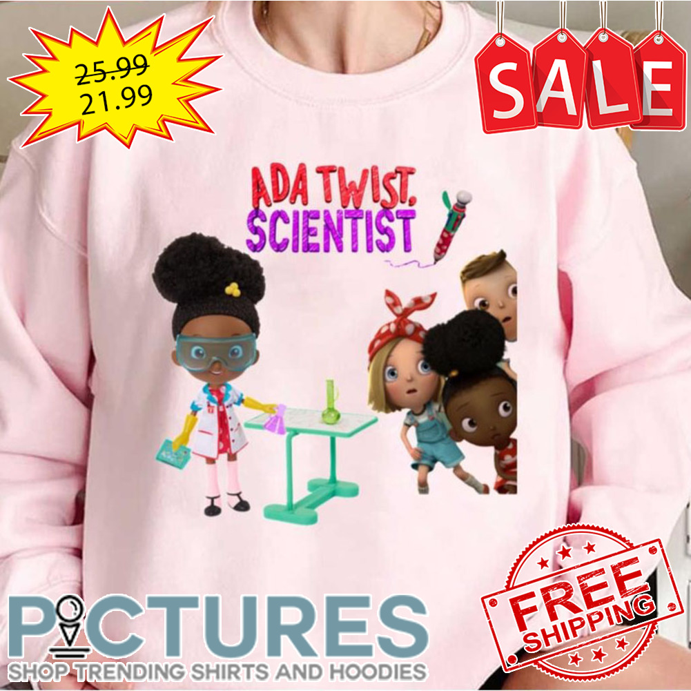 Experiment On Lap Ada Twist Scientist shirt