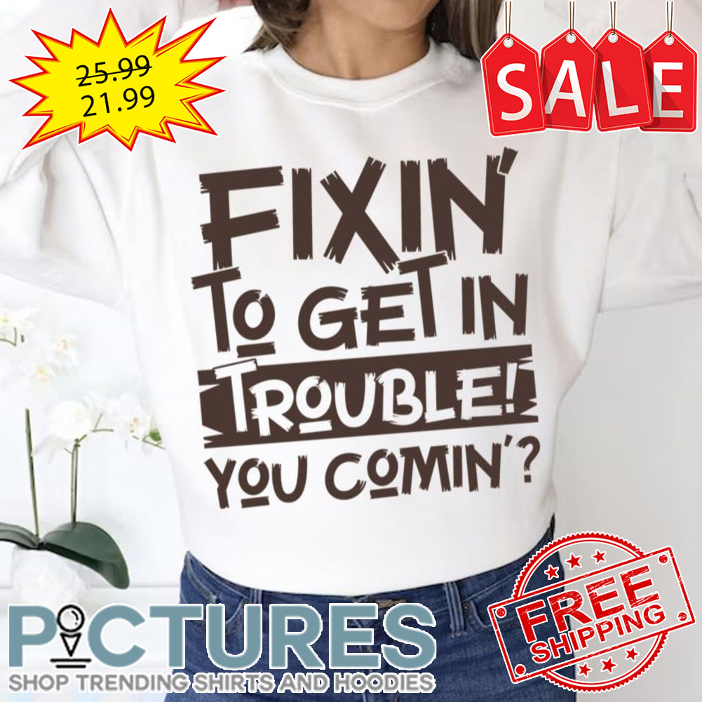 Fix In To Get In Trouble Point Break shirt