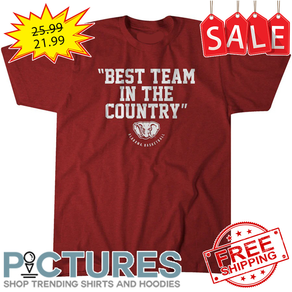 Alabama Crimson Tide Best team in the country NCAA shirt
