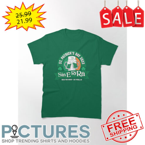 Beers St Patrick's day 2023 Sinerira Irish Pub Music Las Vegas shirt