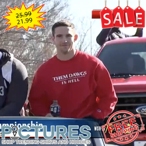 Them dawgs is hell shirt