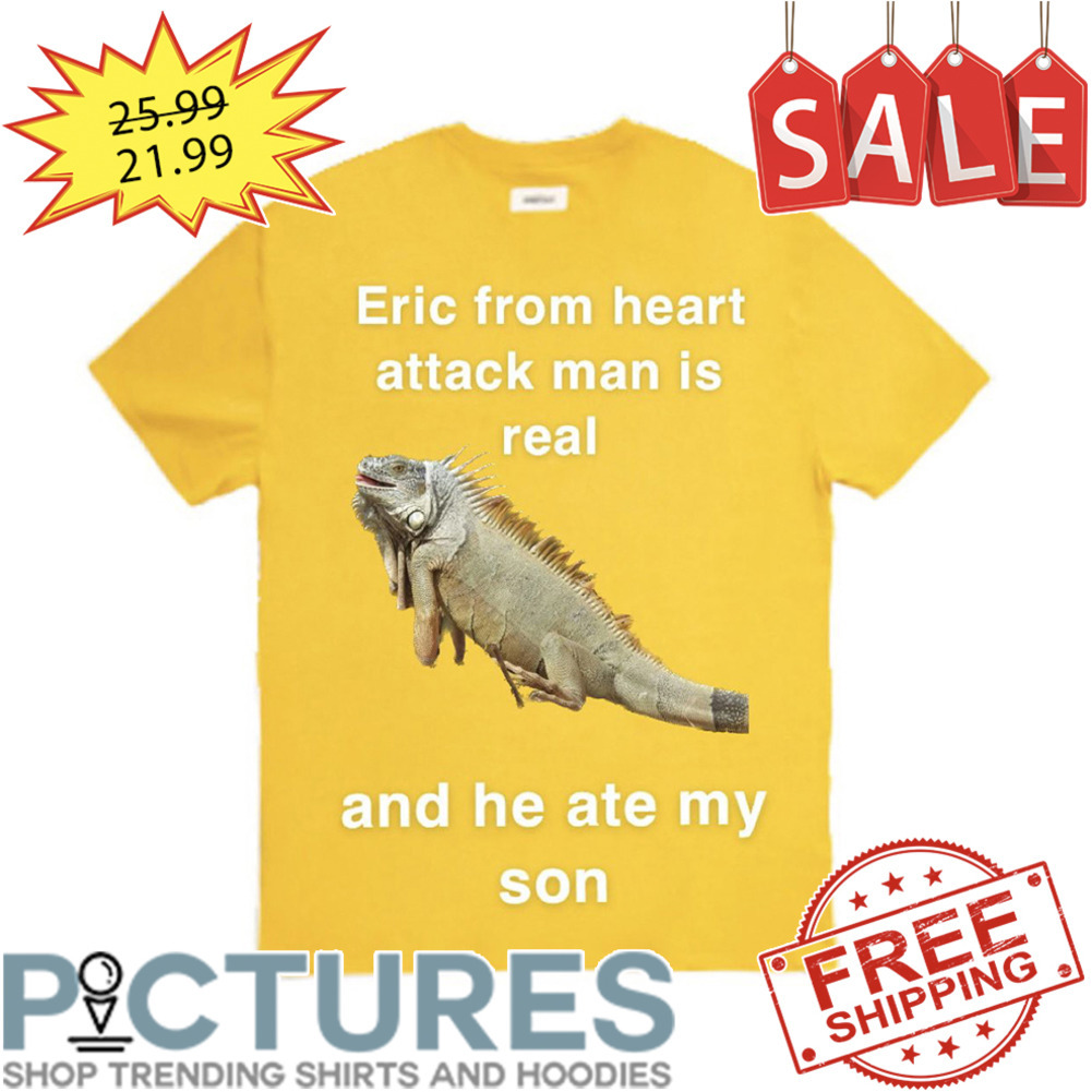 Salamander Eric from heart attack man is real and he ate my son shirt