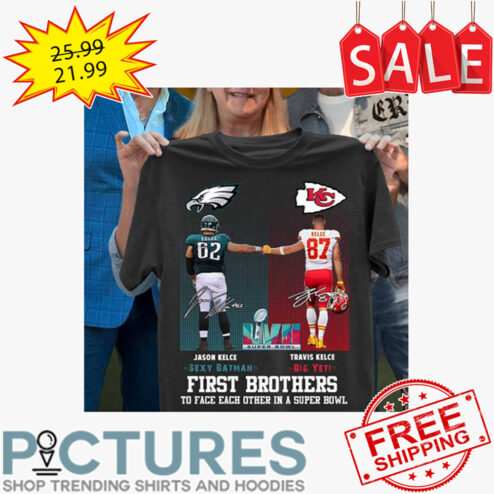 Jason Kelce vs Travis Kelce first brothers to face each other in a super bowl Philadelphia Eagles vs Kansas City Chief shirt