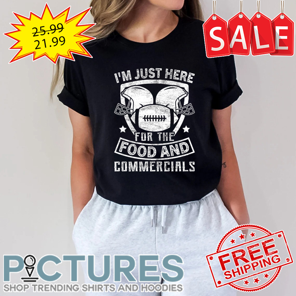 Just Here for the Commercials food & Drinks, Funny Super Bowl Football Shirt