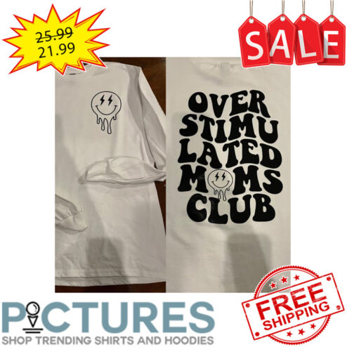 Smiley over stimu lated moms club shirt