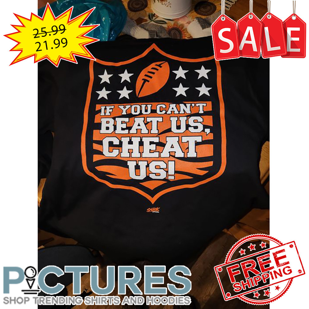 NFL if you can't beat us cheat us shirt