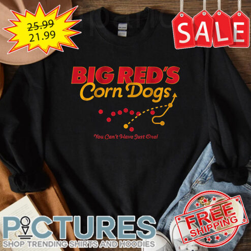Kansas City Chiefs Big Red's Corn Dogs You Can't Have Just One shirt