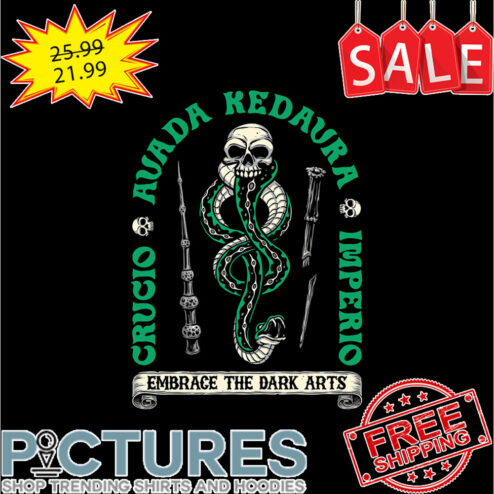 Skull Snake Crucio Auada Kedaura Imperio embrace the dark arts shirt