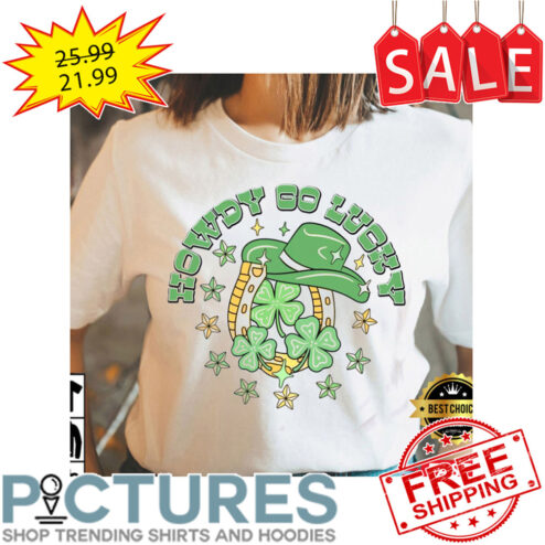 Irish Cowboys hat howdy go lucky shamrocks St Patrick's day shirt