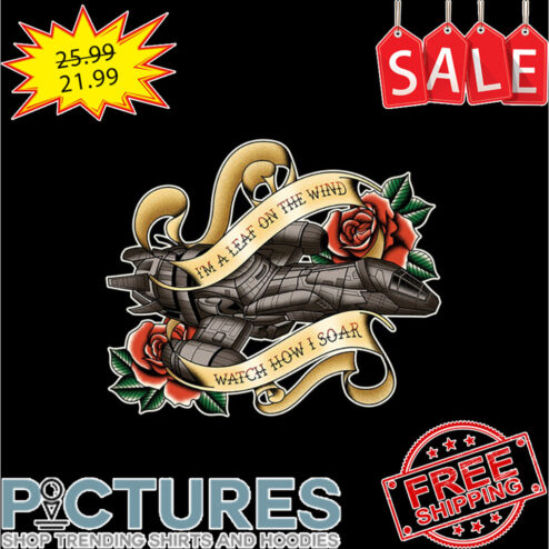 Spaceship Floral I'm a leaf on the wind watch how I soar shirt
