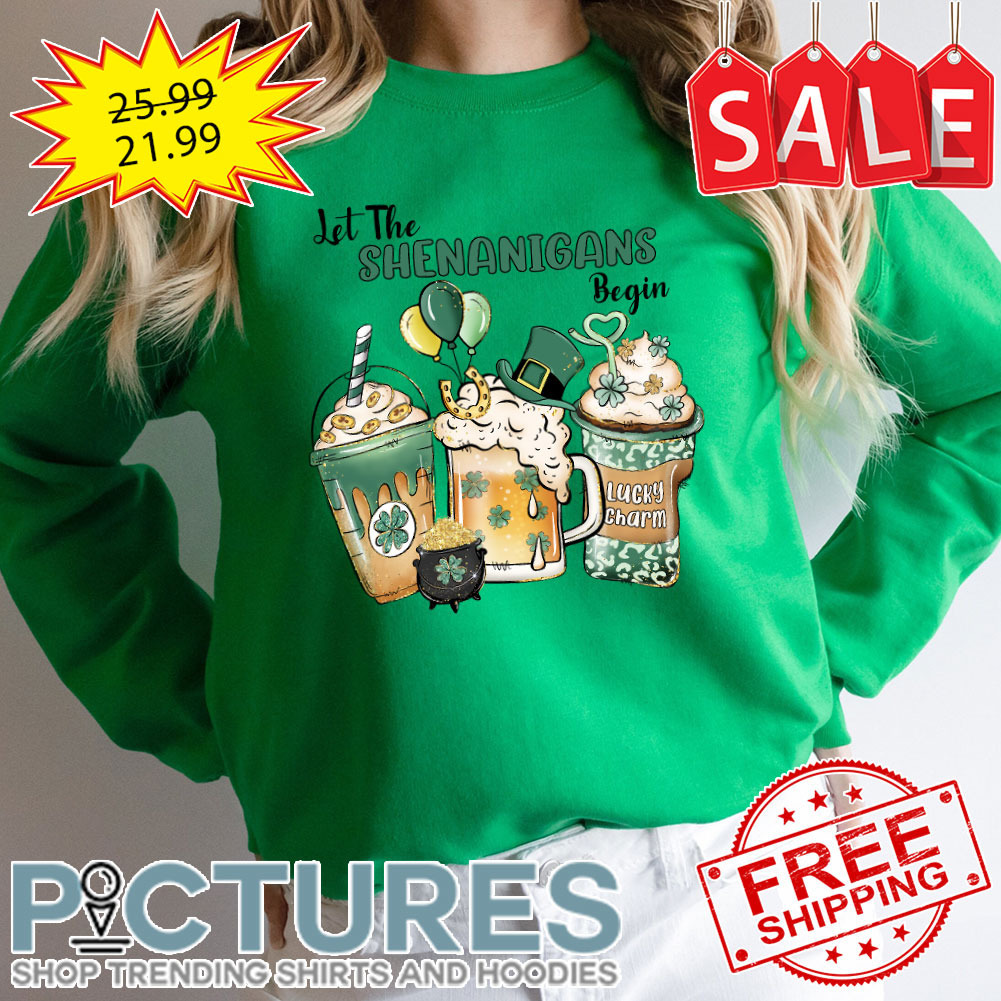 Coffee Beer Let The Shenanigans Begin Lucky Charm Irish Green Shamrocks St Patrick's Day shirt