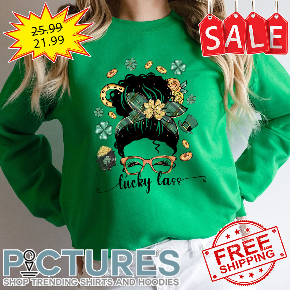 Messy Bun Hair Irish Green Lucky Lass Shamrocks St Patrick's Day shirt