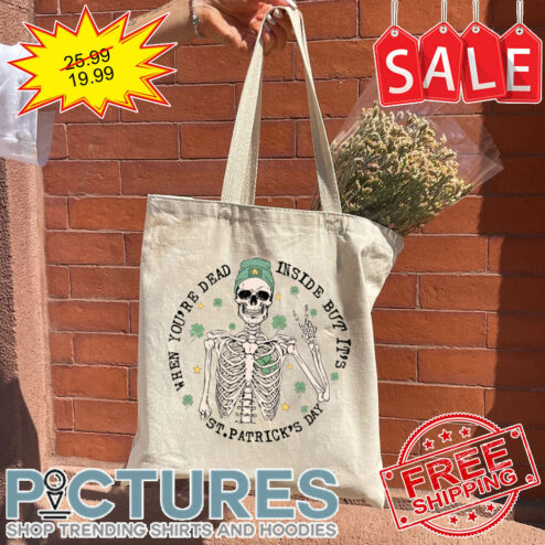Skeleton Peace When You're Dead Inside But It's St Patrick's Day Tote Bag