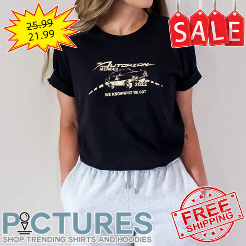 The autopian member 2022 we know what we got shirt