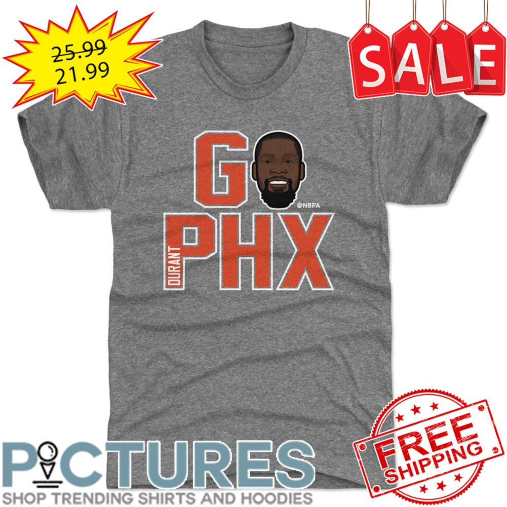 Kevin Durant Go PHX Phoenix Suns NBA shirt