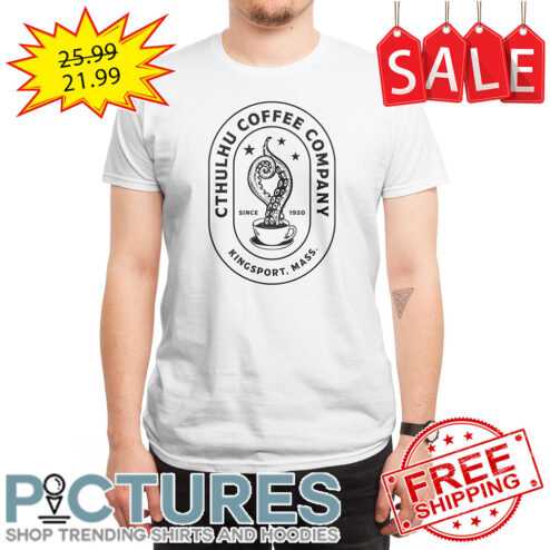 Cthulhu Coffee Company Since 1920 Kingsport Mass shirt