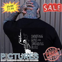 Skeleton smoking shooting guns and spreading buns shirt