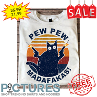 Cat pew pew Madafakas retro sunset vintage shirt