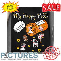 Cows Sunflower Medicine my happy pills shirt